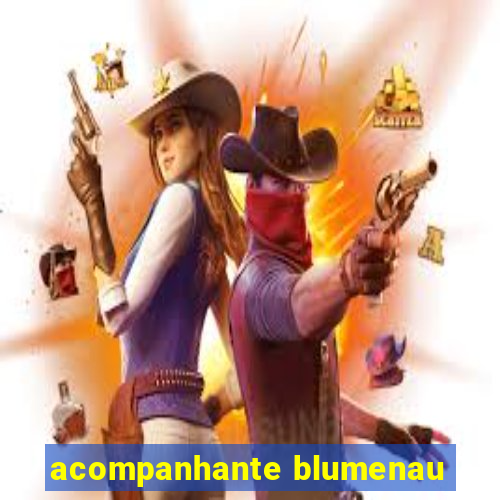 acompanhante blumenau