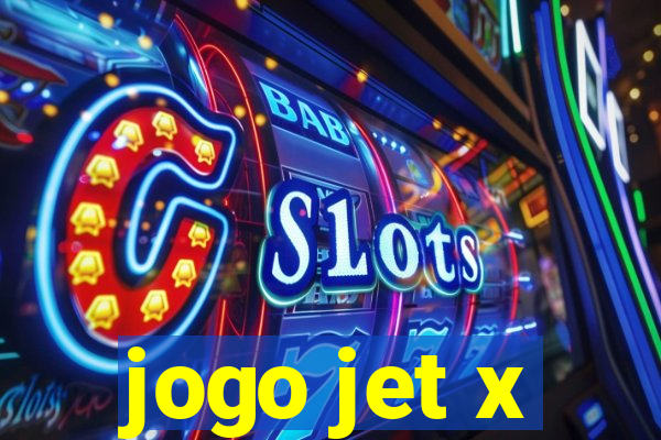 jogo jet x