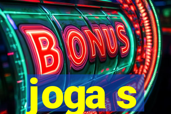 joga s