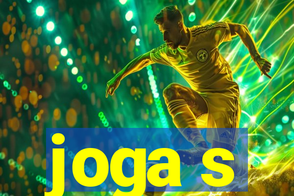 joga s