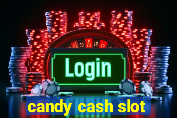 candy cash slot