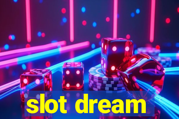 slot dream