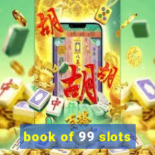 book of 99 slots