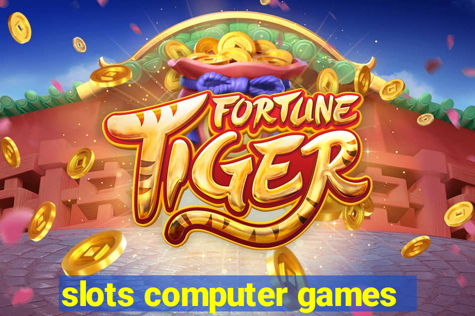 slots computer games