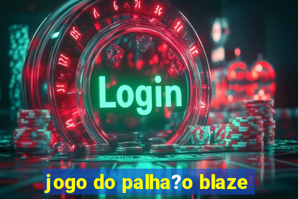 jogo do palha?o blaze