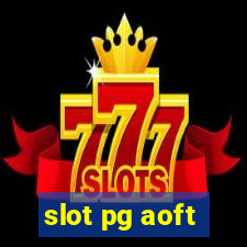 slot pg aoft