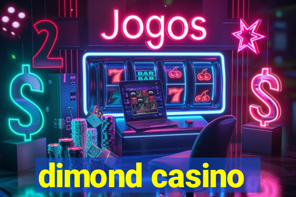 dimond casino