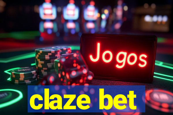 claze bet