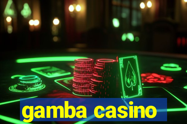 gamba casino