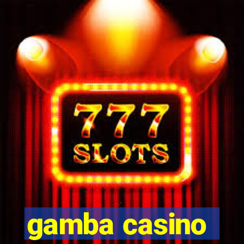 gamba casino