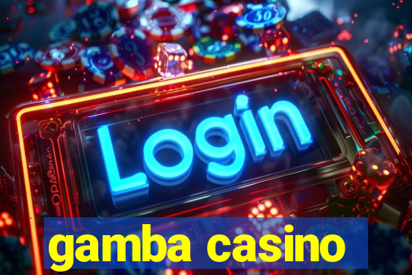 gamba casino