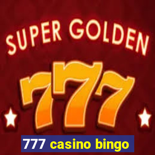 777 casino bingo