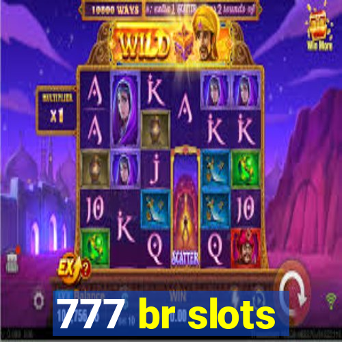 777 br slots