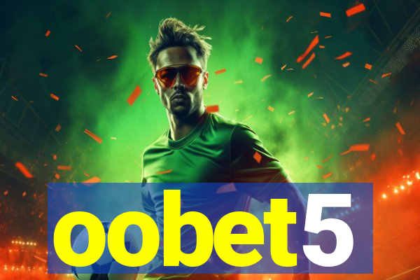 oobet5