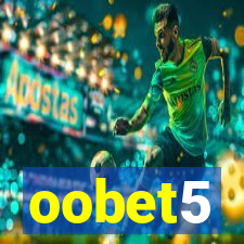 oobet5