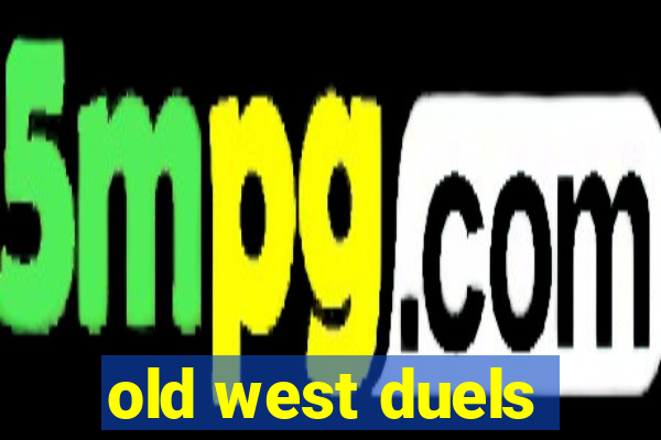 old west duels