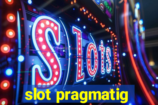 slot pragmatig