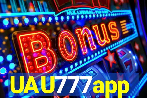 UAU777app