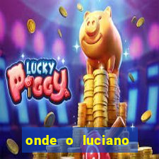 onde o luciano huck mora