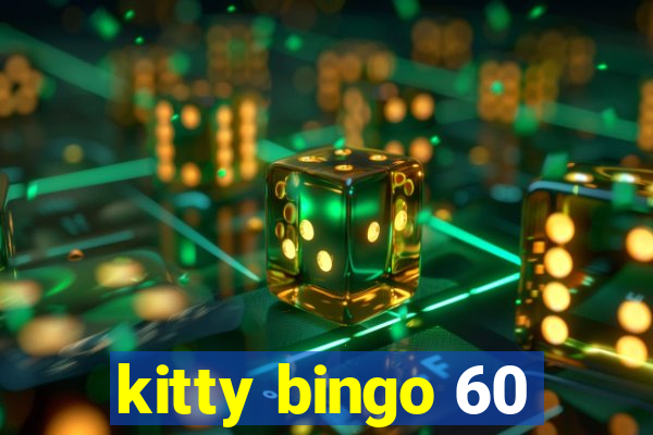 kitty bingo 60