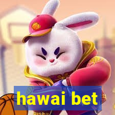 hawai bet