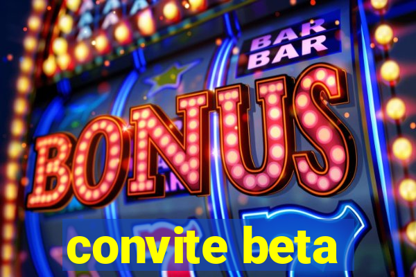 convite beta