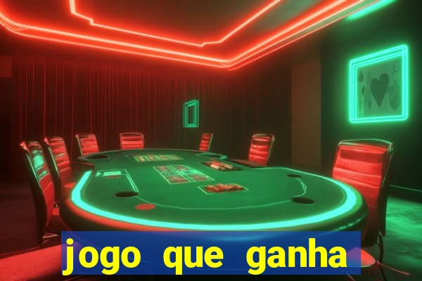 jogo que ganha dinheiro para se cadastrar