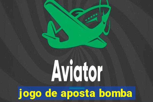 jogo de aposta bomba