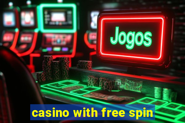 casino with free spin