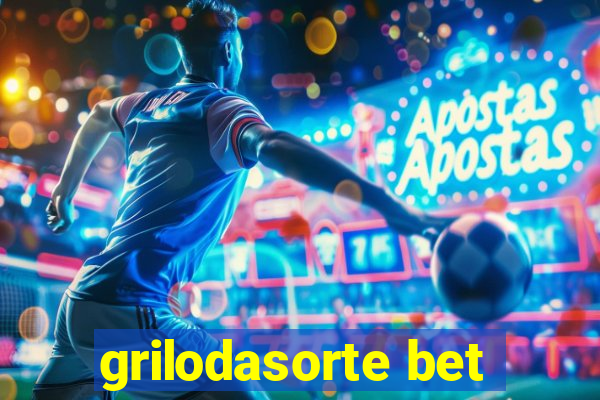 grilodasorte bet