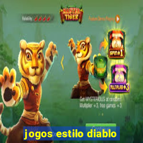 jogos estilo diablo