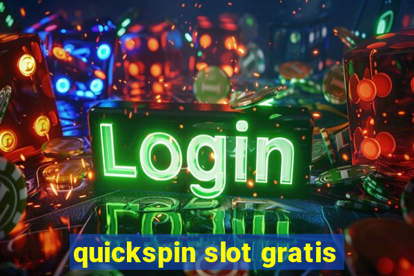 quickspin slot gratis