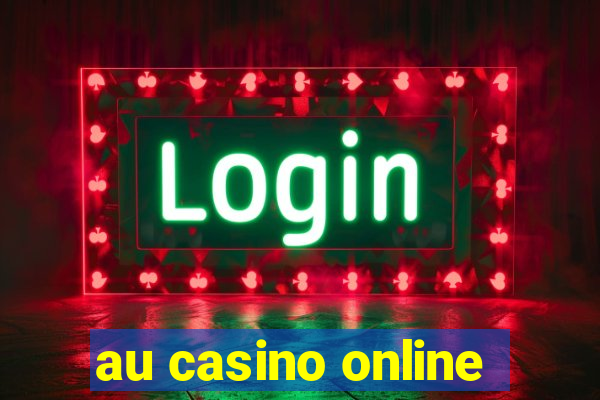 au casino online