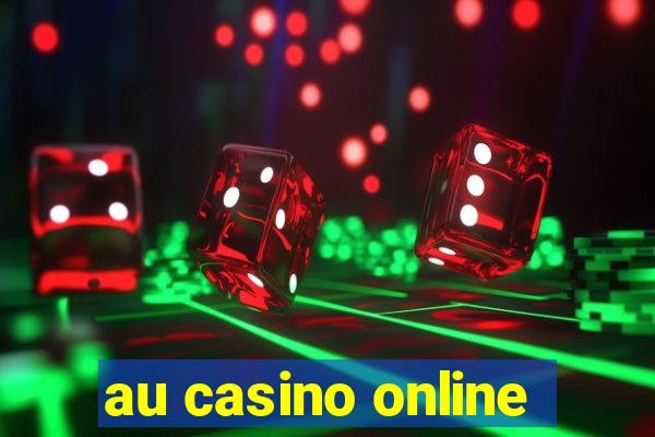 au casino online