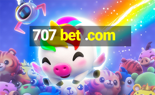 707 bet .com