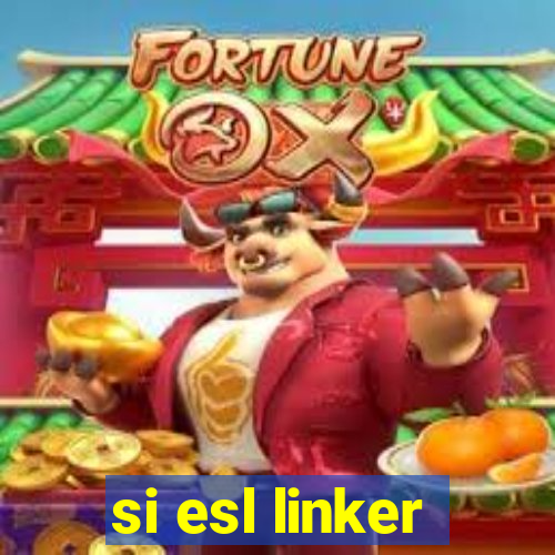 si esl linker