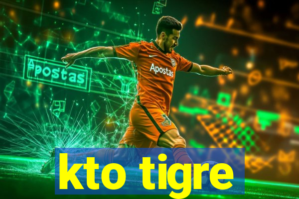 kto tigre