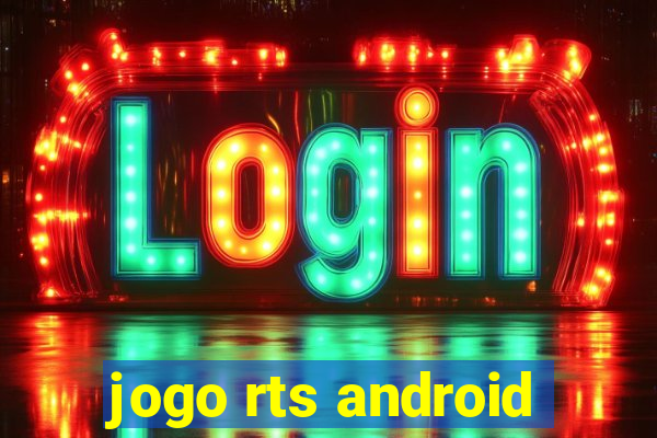 jogo rts android