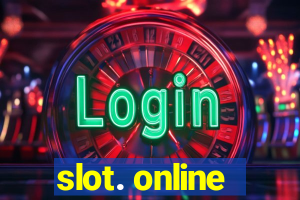 slot. online