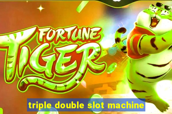 triple double slot machine