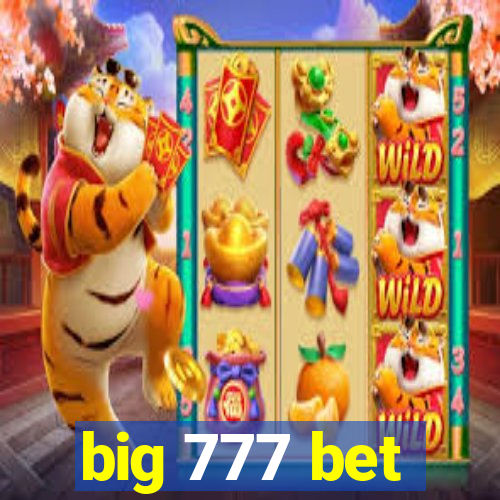 big 777 bet