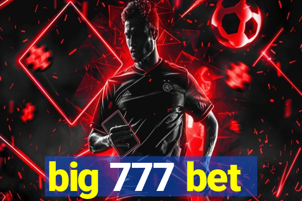 big 777 bet