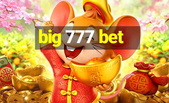 big 777 bet