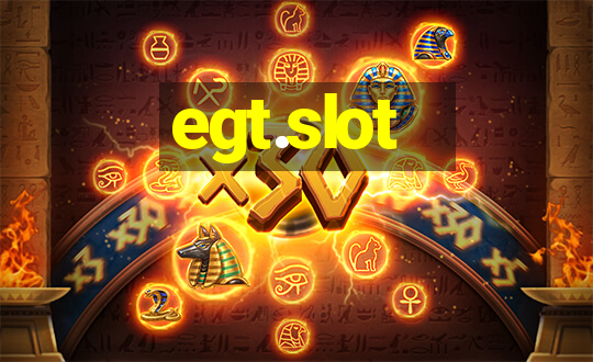 egt.slot