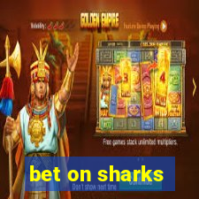 bet on sharks