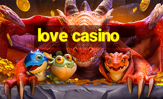 love casino