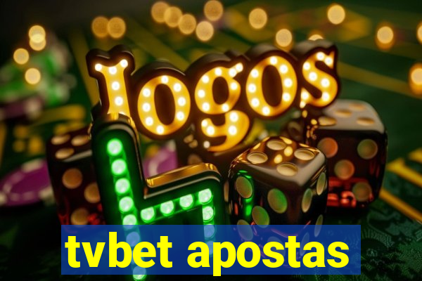 tvbet apostas