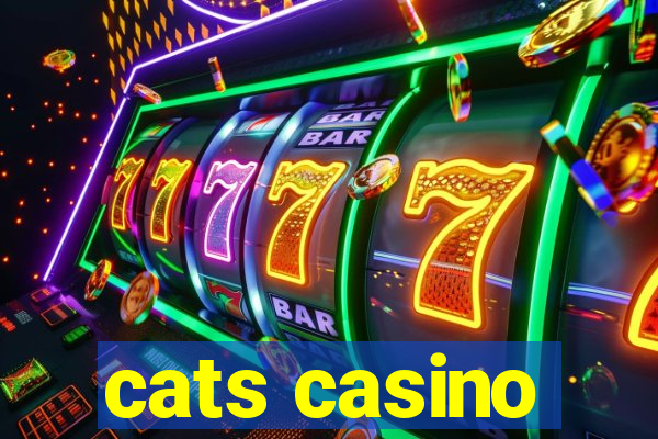 cats casino