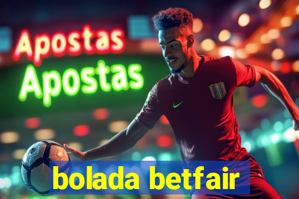 bolada betfair