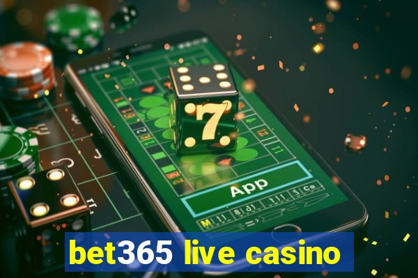 bet365 live casino